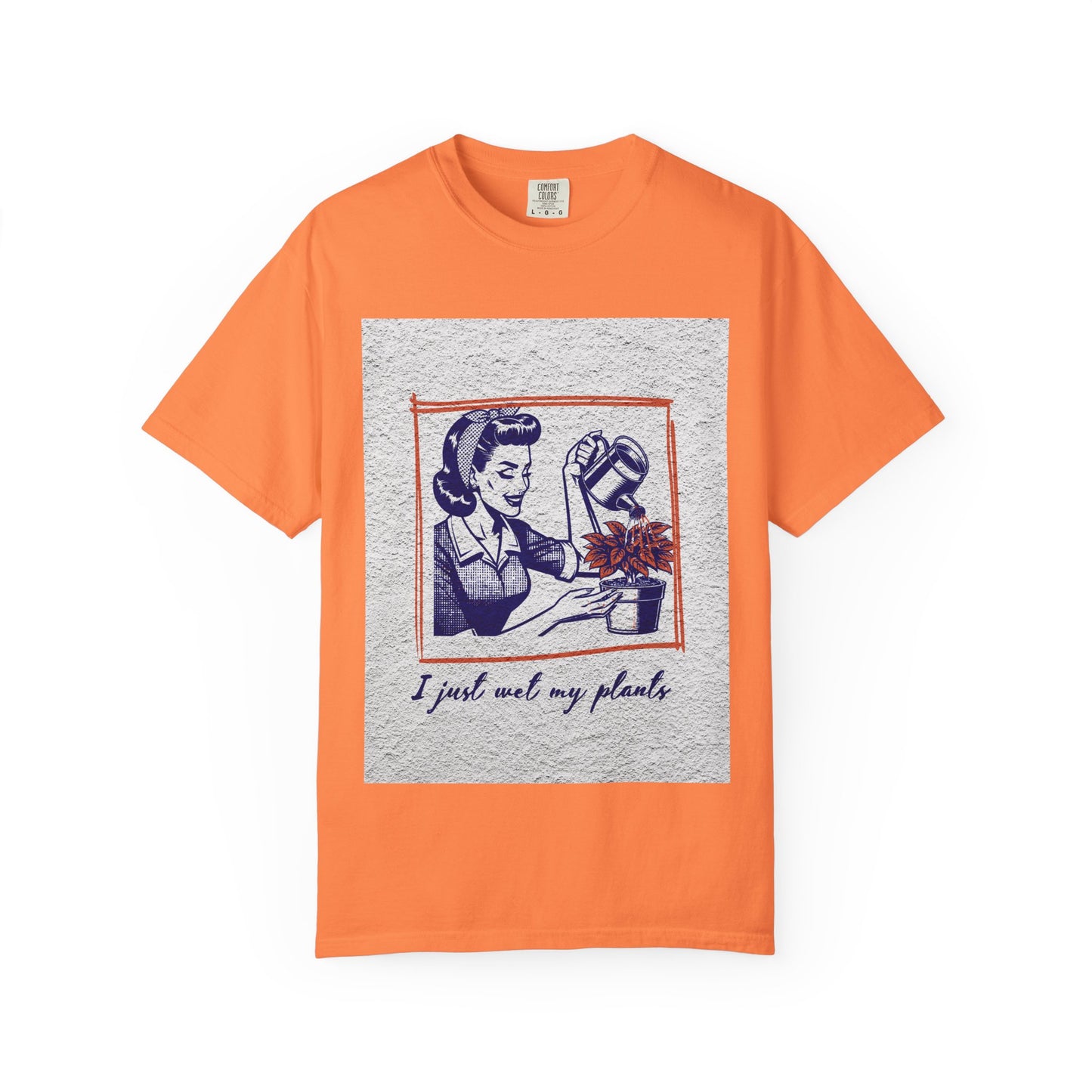 Unisex T-shirt I just wet my plants