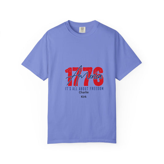 Comfort Colors T-shirt 1776 America Freedom Charlie Kirk Unisex