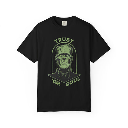 Comfort Colors Frankenstein Trust in Your Soul T-shirt - Halloween Unisex Tee