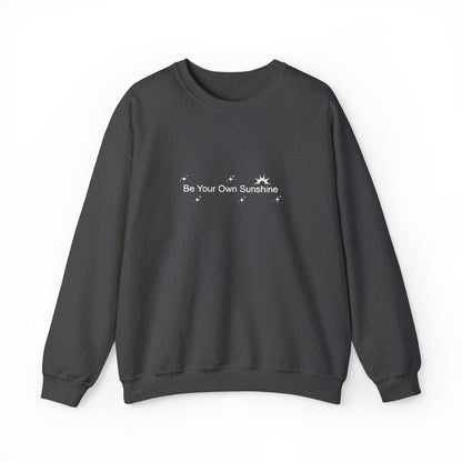 Embroided Crewneck Sweatshirt - Be Your Own Sunshine