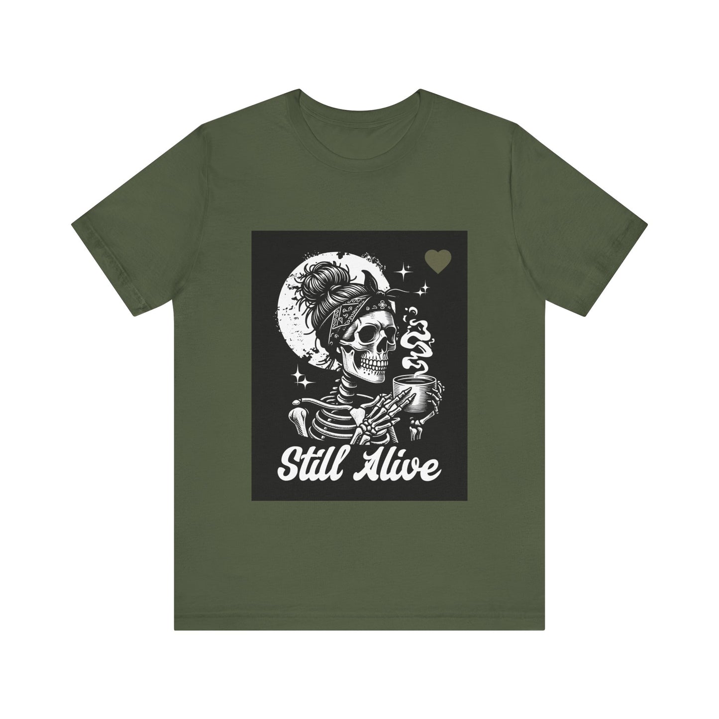Unisex Jersey Short Sleeve Tee Still Alive