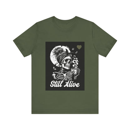 Unisex Jersey Short Sleeve Tee Still Alive