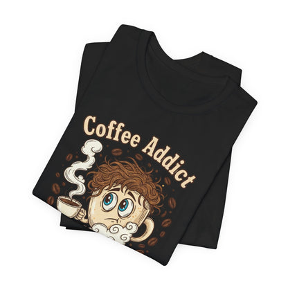 Coffee Addict Unisex Tee, Funny Caffeine Lover Shirt, Graphic T-Shirt, Chaos & Coffee Short Sleeve Top, Gift for Barista, Coffee Obsessed
