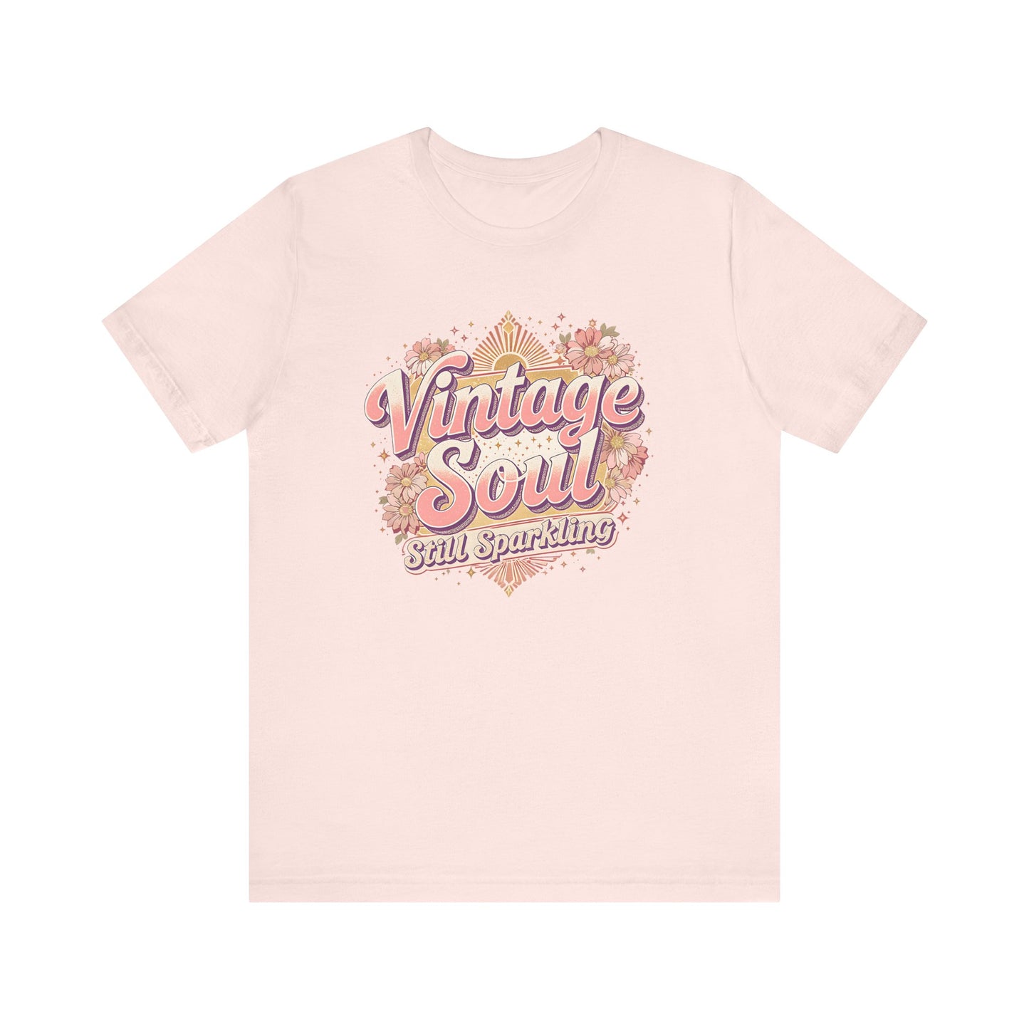 Vintage Soul Still Sparkling Unisex Tee, Retro Graphic T-Shirt, Classic Short Sleeve Shirt, Hipster Clothing, Boho Top
