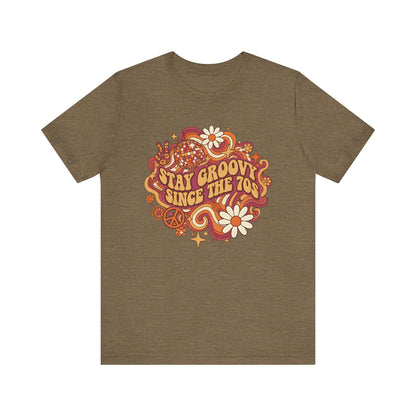 Stay Groovy Since The 70 Unisex Tee, Retro 70s Shirt, Vintage Vibe T-Shirt, Hippie Style Top, Seventies Graphic Tee, Unisex Groovy Shirt