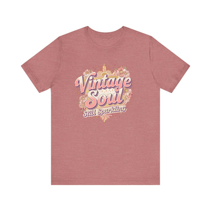 Vintage Soul Still Sparkling Unisex Tee, Retro Graphic T-Shirt, Classic Short Sleeve Shirt, Hipster Clothing, Boho Top