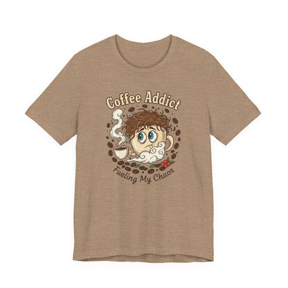 Coffee Addict Unisex Tee, Funny Caffeine Lover Shirt, Graphic T-Shirt, Chaos & Coffee Short Sleeve Top, Gift for Barista, Coffee Obsessed