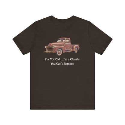 Vintage Old Truck Lover Jersey Short Sleeve Tee - Iam not old you cant replace me
