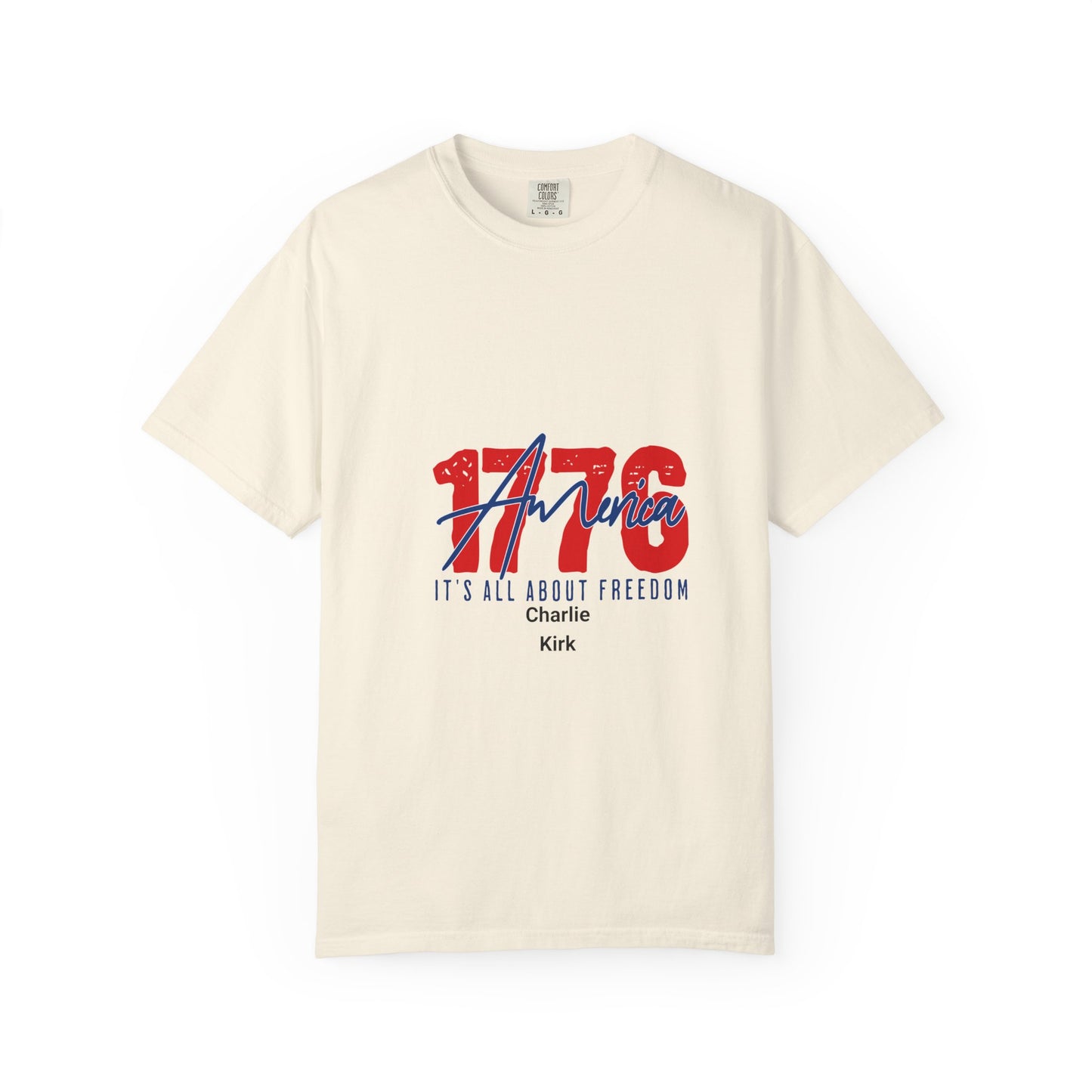 Comfort Colors T-shirt 1776 America Freedom Charlie Kirk Unisex