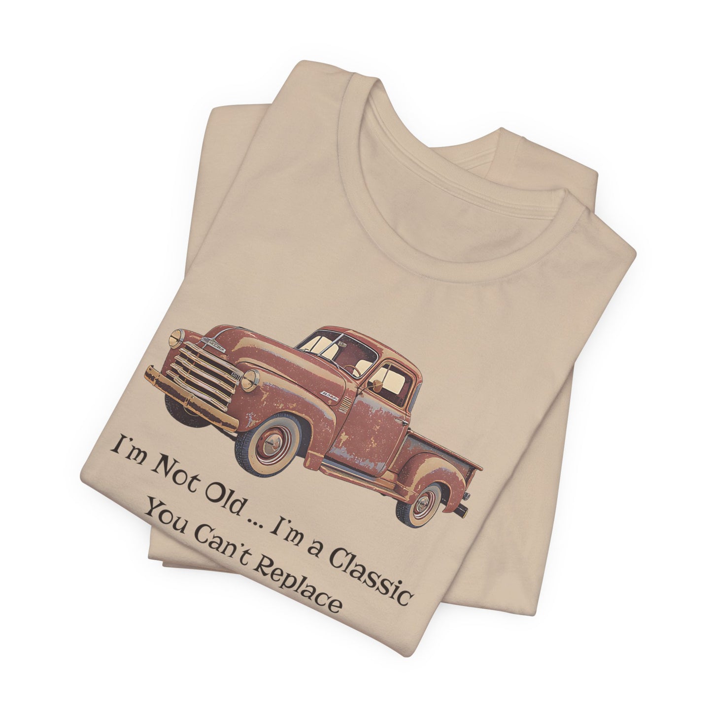 Vintage Old Truck Lover Jersey Short Sleeve Tee - Iam not old you cant replace me