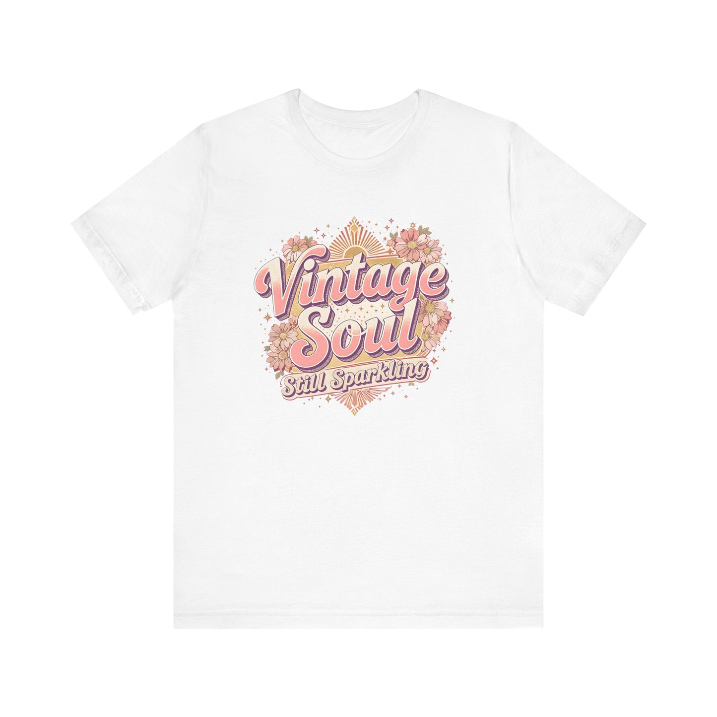 Vintage Soul Still Sparkling Unisex Tee, Retro Graphic T-Shirt, Classic Short Sleeve Shirt, Hipster Clothing, Boho Top