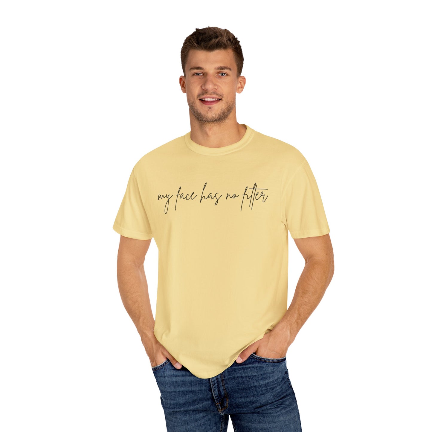 Funny Unisex T-shirt My Face Has No Filter
