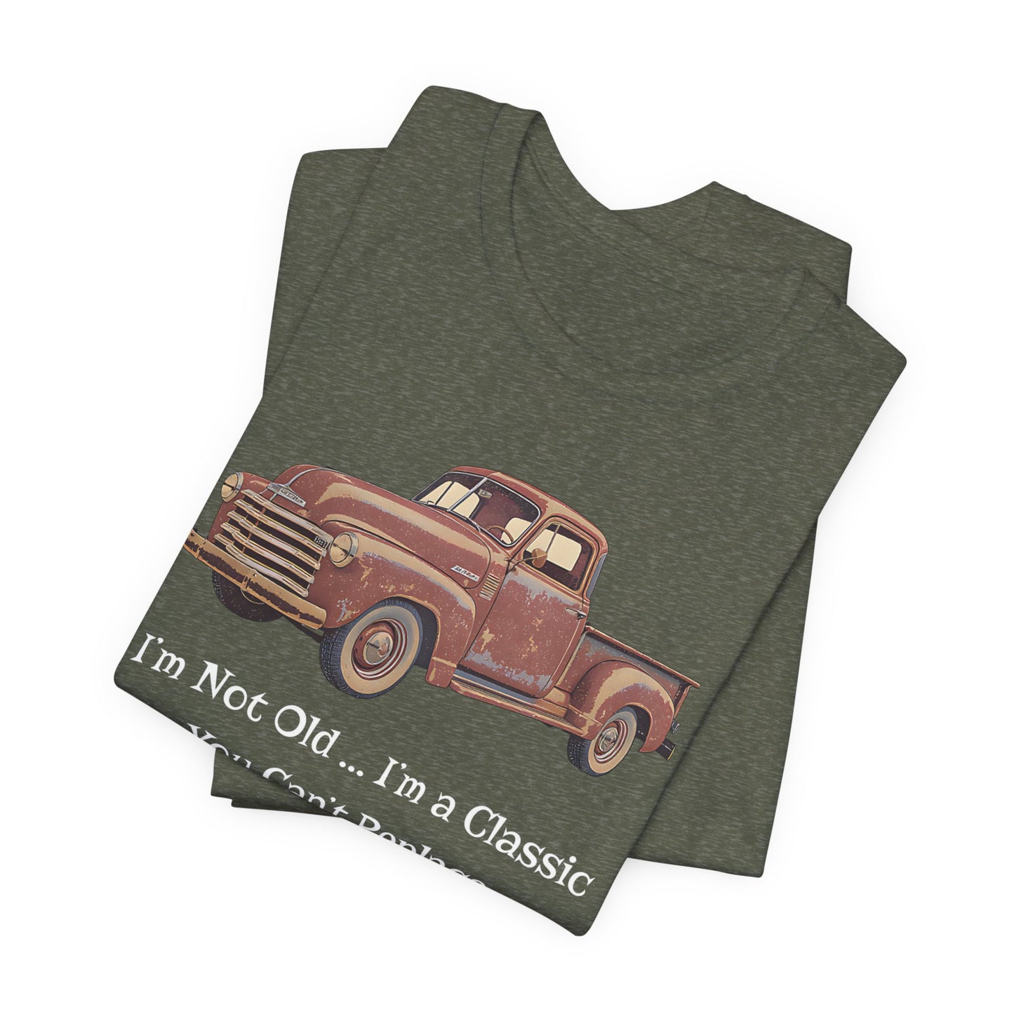 Vintage Old Truck Lover Jersey Short Sleeve Tee - Iam not old you cant replace me