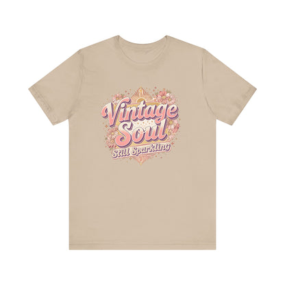 Vintage Soul Still Sparkling Unisex Tee, Retro Graphic T-Shirt, Classic Short Sleeve Shirt, Hipster Clothing, Boho Top
