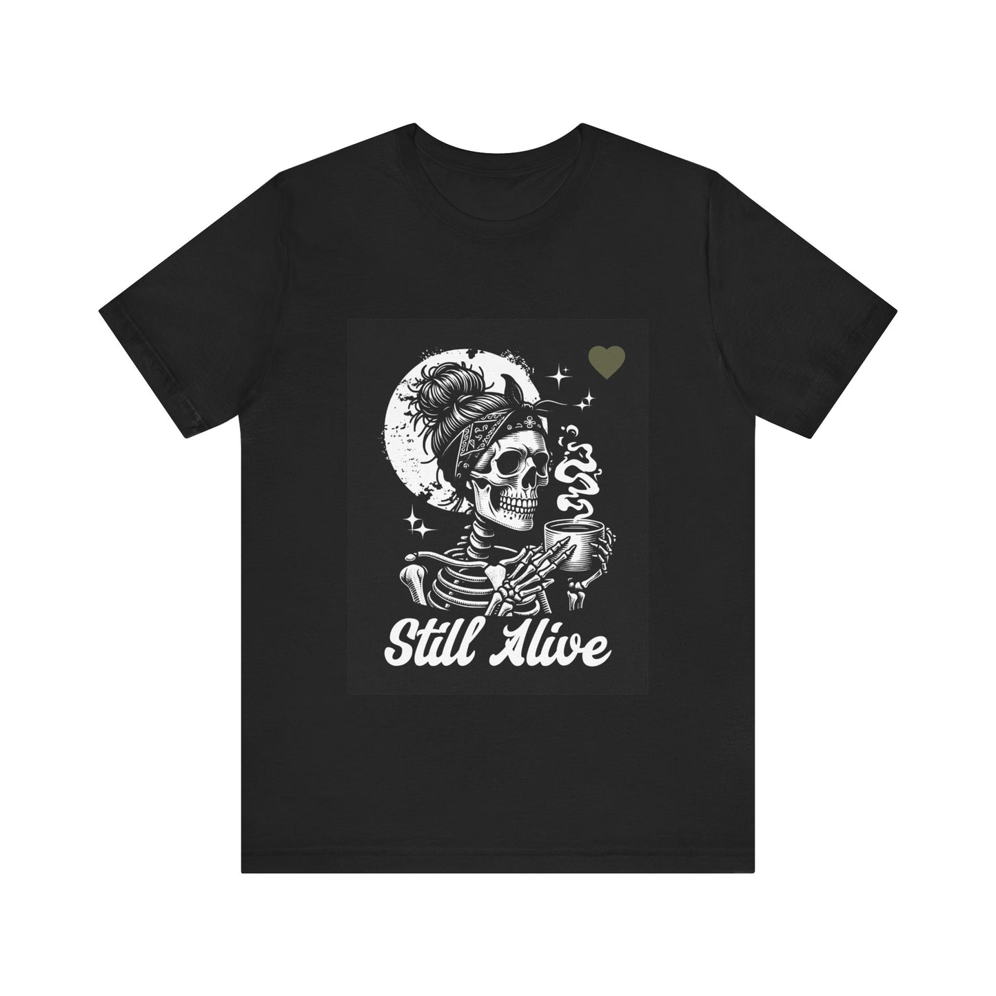 Unisex Jersey Short Sleeve Tee Still Alive