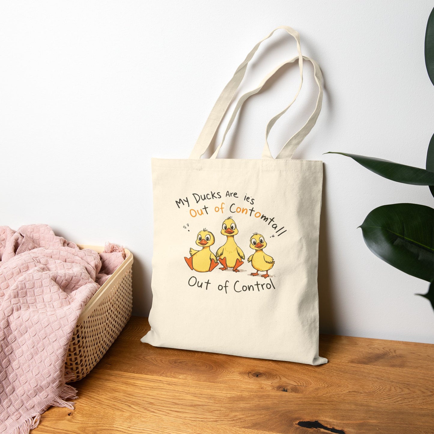 Tote Bag - Cotton Canvas Tote Bag My Ducks is Out of Control