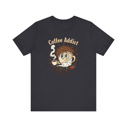 Coffee Addict Unisex Tee, Funny Caffeine Lover Shirt, Graphic T-Shirt, Chaos & Coffee Short Sleeve Top, Gift for Barista, Coffee Obsessed