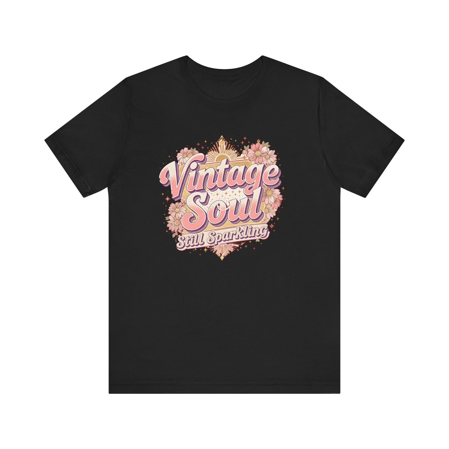 Vintage Soul Still Sparkling Unisex Tee, Retro Graphic T-Shirt, Classic Short Sleeve Shirt, Hipster Clothing, Boho Top