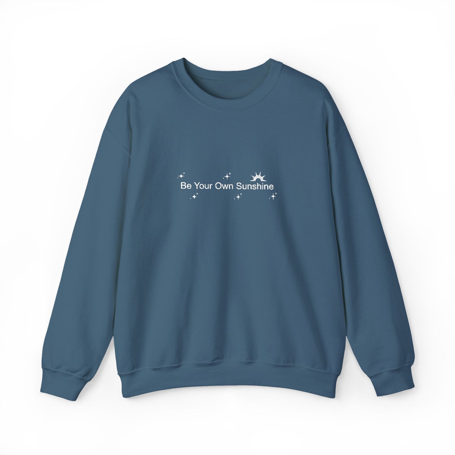 Embroided Crewneck Sweatshirt - Be Your Own Sunshine