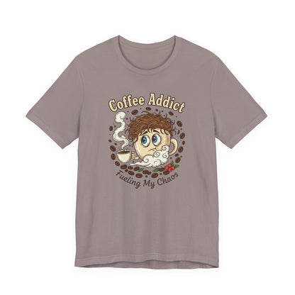 Coffee Addict Unisex Tee, Funny Caffeine Lover Shirt, Graphic T-Shirt, Chaos & Coffee Short Sleeve Top, Gift for Barista, Coffee Obsessed