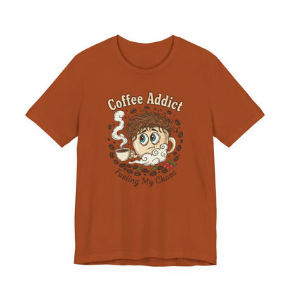 Coffee Addict Unisex Tee, Funny Caffeine Lover Shirt, Graphic T-Shirt, Chaos & Coffee Short Sleeve Top, Gift for Barista, Coffee Obsessed