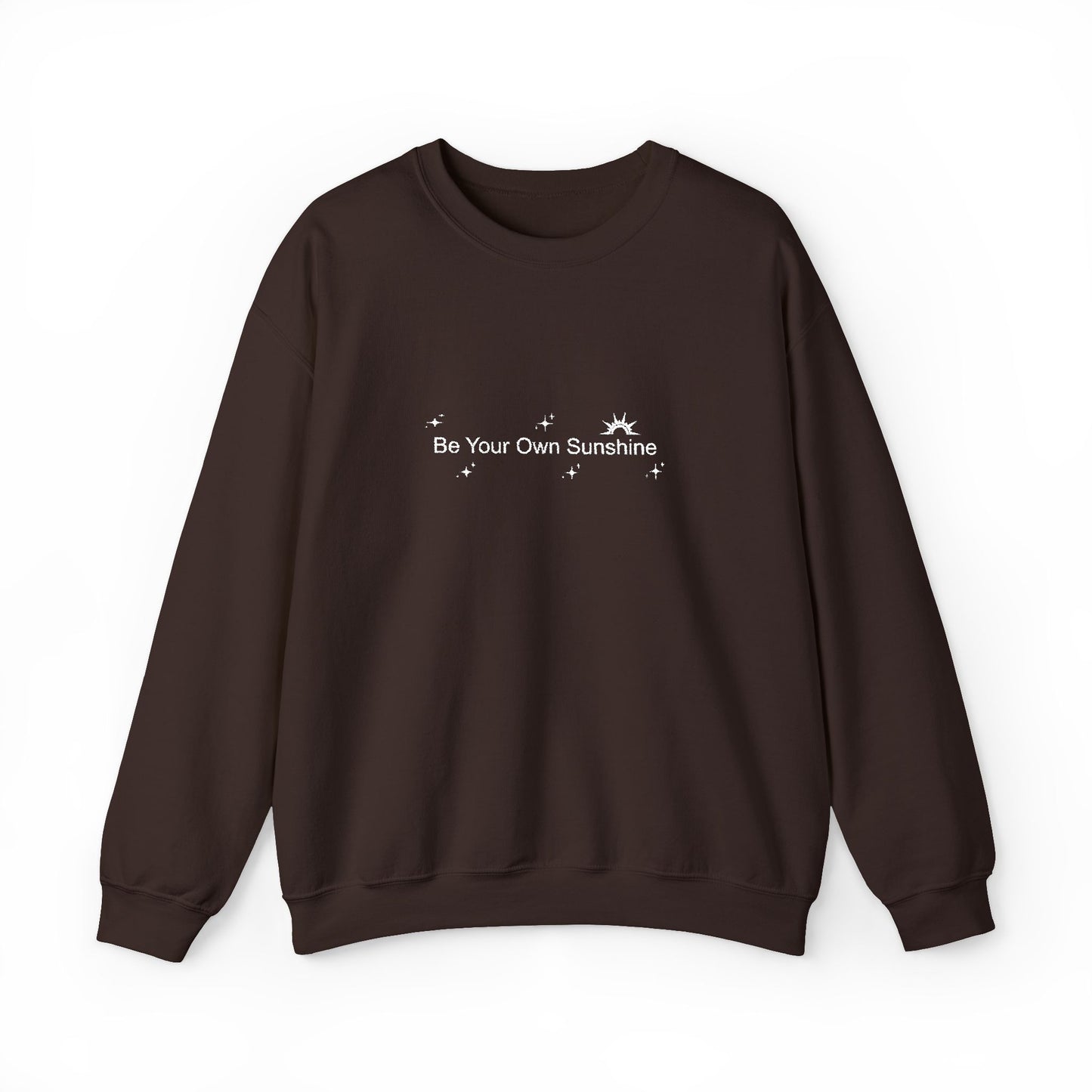 Embroided Crewneck Sweatshirt - Be Your Own Sunshine