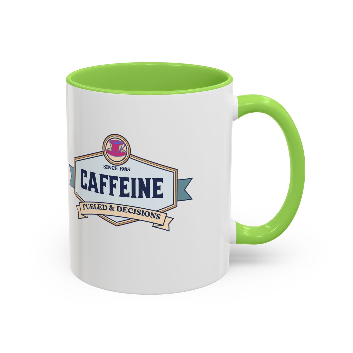 Colorful Mugs - FUELED & DECISIONS SINCE 1985/11oz or 15oz